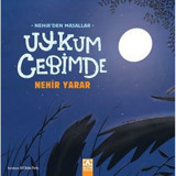 Uykum Cebimde - Nehir'den Masallar - Nehir Yarar - Altın Kitaplar