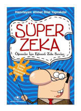 Uğurböceği Yayınları Süper Zeka 1: Öğrenciler Için Eğlenceli Zeka Soruları