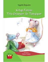 Kitap Faresi Tita Gravyer ile Tanışıyor - Vagelis İliopulos - Kuraldışı Yayınları
