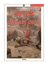 Atatürk ve Kurtuluş Savaşı - Abbas Güzelpınar - Özyürek Yayınevi