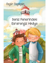Deniz Fenerindeki Esrarengiz Hikaye - Özgür Özgülgün - Sakin Kitap