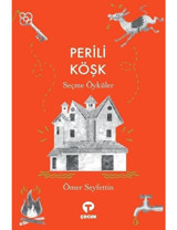 Perili Köşk-Seçme Öyküler - Ömer Seyfettin - Turkuvaz Çocuk