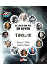 The Kitap Gelmiş Geçmiş En Büyük Tıpçılar, Saranne Taylor, , Gelmiş Geçmiş En Büyük Tıpçılar Kitabı,