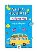 Akıllı Gezginler Adanada - Kenan Bıyıklı - Mühür Kitaplığı