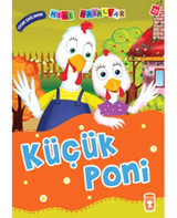 Mini Masallar Küçük Poni - Nalan Aktaş Sönmez - Timaş Çocuk