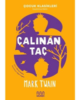 Çalınan Taç - Çocuk Klasikleri - Kısaltılmış Metin - Mark Twain - Mundi