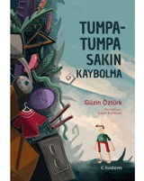 Tumpatumpa Sakın Kaybolma - Güzin Öztürk - Tudem Yayınları