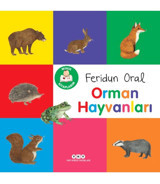 Yapı Kredi Yayınları Minik Kitaplarım – Orman Hayvanları Feridun Oral