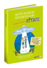 Kötü Durum Senaryoları Tuhaflıklar Kitabı - David Borgenicht - Beta Kids