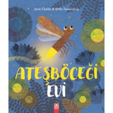 Ateşböceği Evi - Britta Teckentrup - Altın Kitaplar