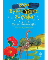 Zozo-Bulut Yiyen Zürafa - Ceren Kerimoğlu - Sia