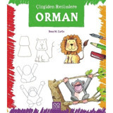 Çizgiden Resimlere - Orman - Rosa M. Curto - 1001 Çiçek