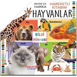 Harika Hayvanlar - Benim İlk Hareketli Kitabım- Yumurcak Yayınları