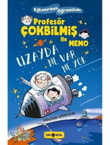 Uzayda Ne Var Ne Yok-Profesör Çokbilmiş İle Memo - Erdoğan Oğultekin - Genç Hayat
