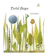 Tırtıl Boyu - Leo Lionni - Elma Yayınevi