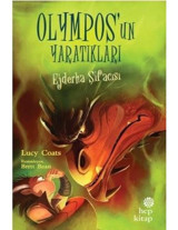 Ejderha Şifacısı - Olympos'un Yaratıkları 4 - Lucy Coats - Hep Kitap