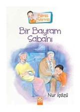 Bir Bayram Sabahı-Bilmiş Bitirmiş- Altın Kitaplar