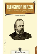 Aleksandr Herzen Hayatı ve Edebi Çalışmaları - Yevgeni Solovyov - Dorlion Yayınevi