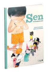 Sen ve Başkaları - Siska Goeminne - Redhouse Kidz Yayınları