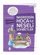 Nasreddin Hoca ile Neşeli Sohbetler 2-Ye Kürküm Ye! - Mustafa Uluçay - Uğurböceği