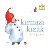 Kırmızı Kızak - Lita Judge - Beyaz Balina Yayınları
