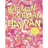 Karman Çorman Hayvan - Lucy Volpin - Domingo Yayınevi
