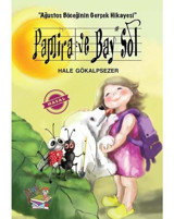 Pamira ve Bay Sol - Ağustos Böceğinin Gerçek Hikayesi - Hale Gökalpsezer - Parmak Çocuk