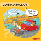 Ulaşım Araçları - Sylvie Baussier - ODTÜ Yayıncılık