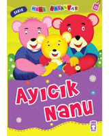 Mini Masallar Ayıcık Nanu - Nalan Aktaş Sönmez - Timaş Çocuk