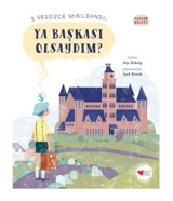 Ya Başkası Olsaydım? - Alfabe Bulutu 1 - Alp Gökalp - Can Çocuk Yayınları