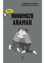 Ruhumuzu Aramak - Düşünen Baykuş - Guillaume Le Blanc - Doruk Yayınları