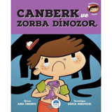 Canberk ve Zorba Dinozor - Ana Crespo - Martı Yayınları