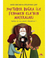 YouTuber Buğra ile Fenomen Ela'nın Maceraları - Said Ercan - Züleyha Çay - Motto Yayınları
