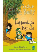 Kaplumbağa Peşinde-Şaşkın Ellie Belly - Eliza Teoh - Mavi Kirpi