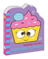 Fırıldak Gözler Merhaba Kapkek- Beta Kids