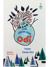 Uçan Kardan Adam Odi - Senem Selvi - Luna Yayınları