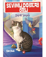 Sevimli Dostlar Oteli 2 - Büyük Sürpriz - Kate Finch - Beyaz Balina Yayınları
