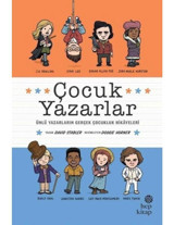 Çocuk Yazarlar: Ünlü Yazarların Gerçek Çocukluk Hikayeleri - David Stabler - Hep Kitap