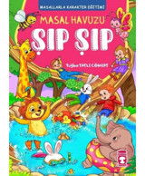 Masal Havuzu Şıp Şıp - Masallarla Karakter Eğitimi - Tuğba Tatlı Cömert - Timaş Çocuk