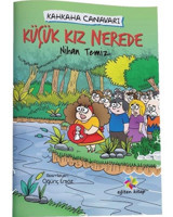 Küçük Kız Nerede-Kahkaha Canavarı - Nihan Temiz - Eğiten Kitap