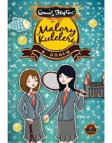 Malory Kuleleri 6 . Dönem - Enid Blayton - Artemis Yayınları