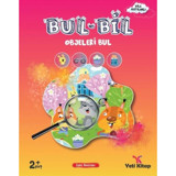 Bul - Bil Serisi Gizli Objeleri Bul - 2+ Yaş- Yeti Kitap