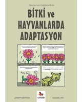 Bitki ve Hayvanlarda Adaptasyon - Gençler İçin Çizgilerle Bilim - Joseph Midthun - Almidilli