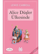 Alice Düşler Ülkesinde - Lewis Carroll - Arkadaş Yayıncılık