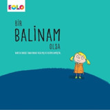 Bir Balinam Olsa - Bartek Brosz - Eolo