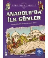 Anadolu'da İlk Günler-Türk İslam Tarihi 7 - Metin Özdamarlar - Genç Timaş