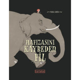 Hafızasını Kaybeden Fil - Maria Giron - Ketebe