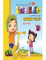 Leliko İlk Kitaplarım Serisi - Renkler Sarı - Ayşe Şule Bilgiç - İnkılap Kitabevi