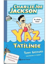 Charlie Joe Jackson-Yaz Tatilinde - Tommy Greenwald - Epsilon Yayınevi