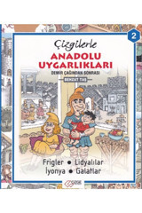 çizge yayınevi Çizgilerle Anadolu Uygarlıkları 2 - Demir Çağından Sonra